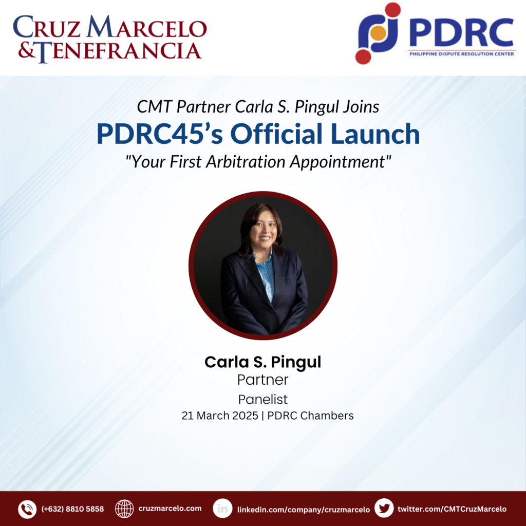 CMT Partner Carla S. Pingul Joins PDRC45’s Official Launch: “Your First Arbitration Appointment” 1 CMT soc med post 8