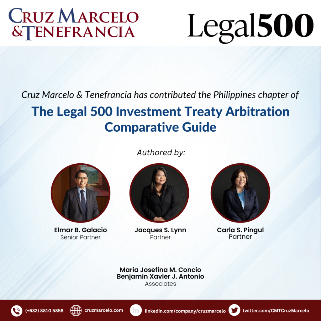 CMT Contributes to The Legal 500’s Investment Treaty Arbitration Guide for the Philippines 1 Legal 500 Arbitration Guide