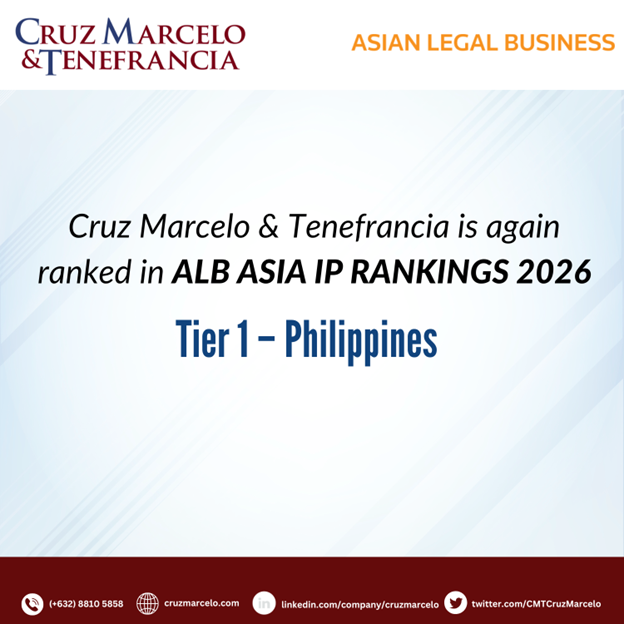 Cruz Marcelo & Tenefrancia Recognized Anew as a Tier 1 Intellectual Property Firm by Asian Legal Business 1 Picture1